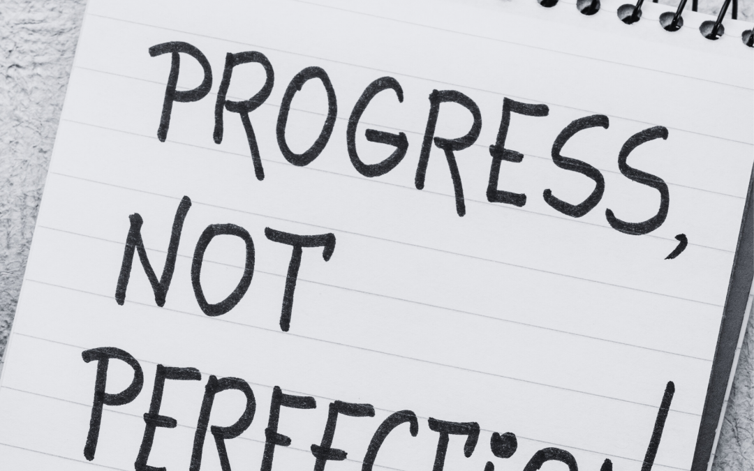 Progreso no perfección